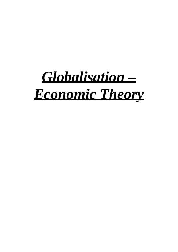 Globalisation Economic Theory Desklib