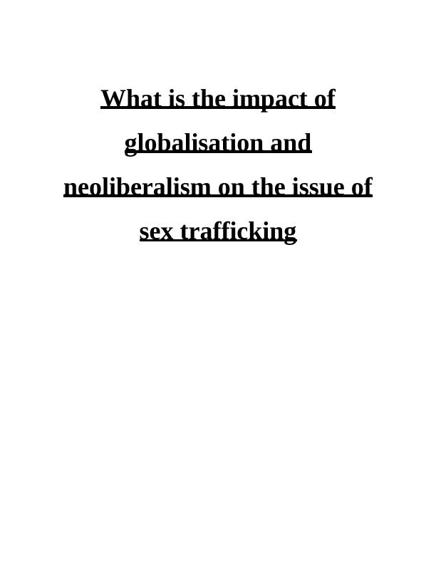 Impact of Globalization and Neoliberalism on Sex Trafficking_1