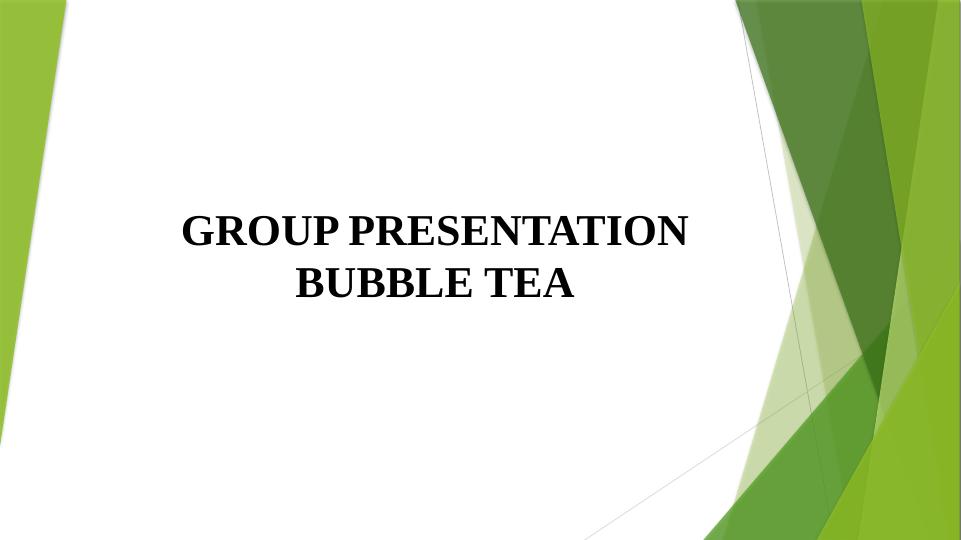 Supply Chain Management for Gong Cha Bubble Tea Industry