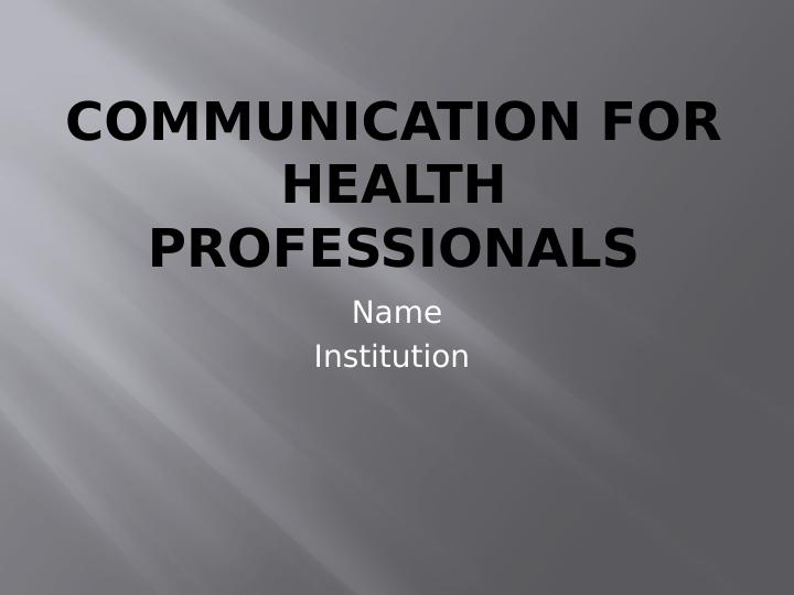 Effective Communication For Healthcare Professionals