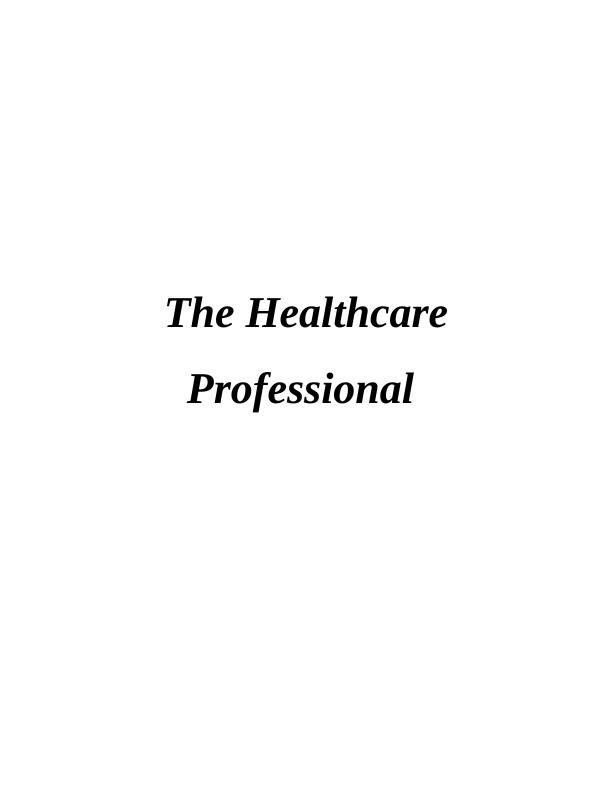 importance of professionalism in healthcare essay