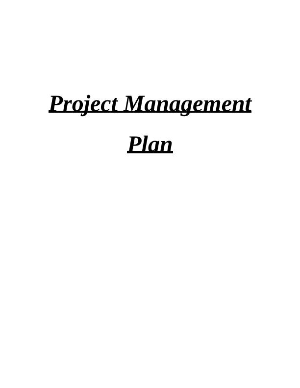 Project Management Plan Part 1 Scope Time Cost