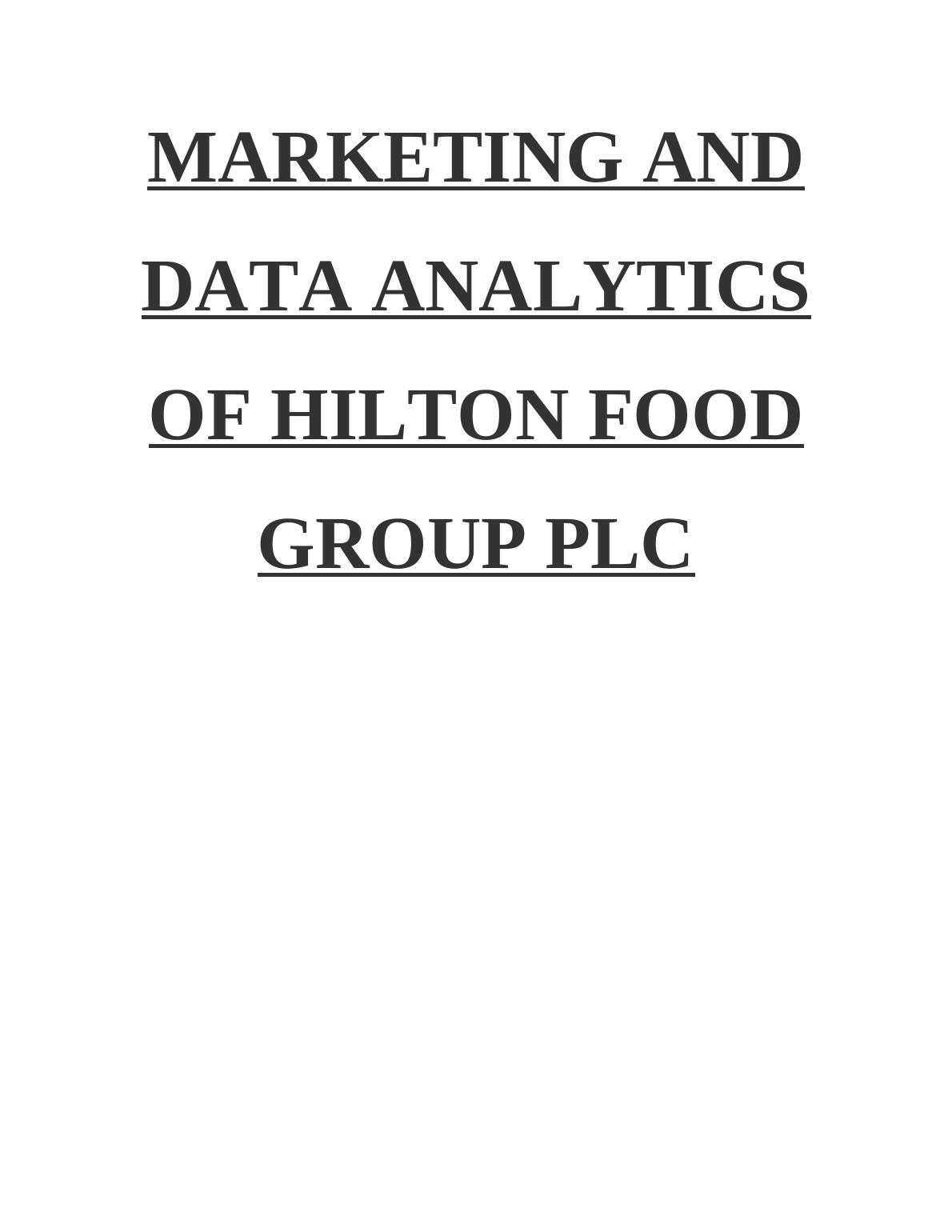 Marketing and Data Analytics of Hilton Food Group Plc