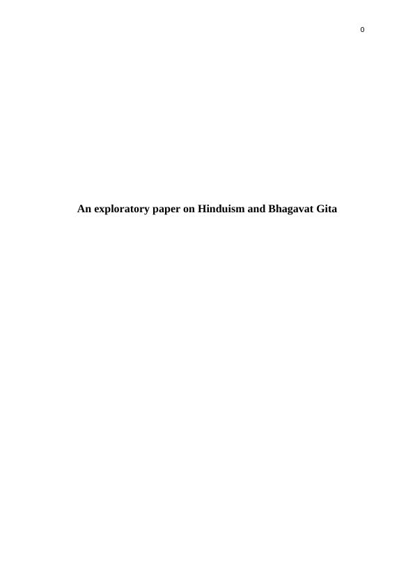 Exploratory Paper on Hinduism and Bhagavat Gita_1