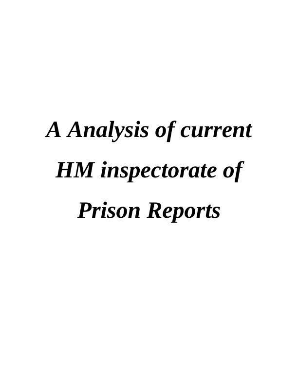 Key Challenges Faced By Prison System - HM Inspectorate Reports