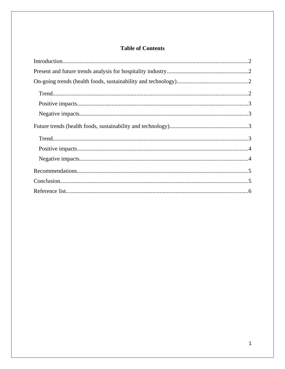 Positive and Negative Impact on the Hospitality Industry