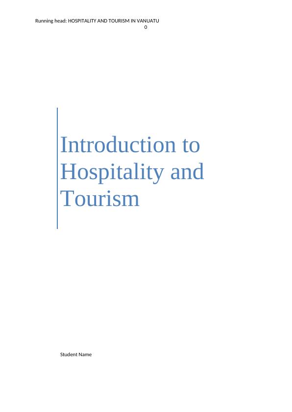 Hospitality and Tourism in Vanuatu: Ethical and Governing Issues, Role of P&O Cruises, and Recommendations_1