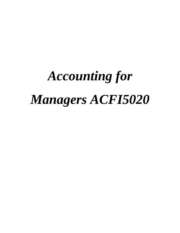 Accounting for Managers ACFI5020 - Analysis of Hotel Chocolat's Financial Achievements_1