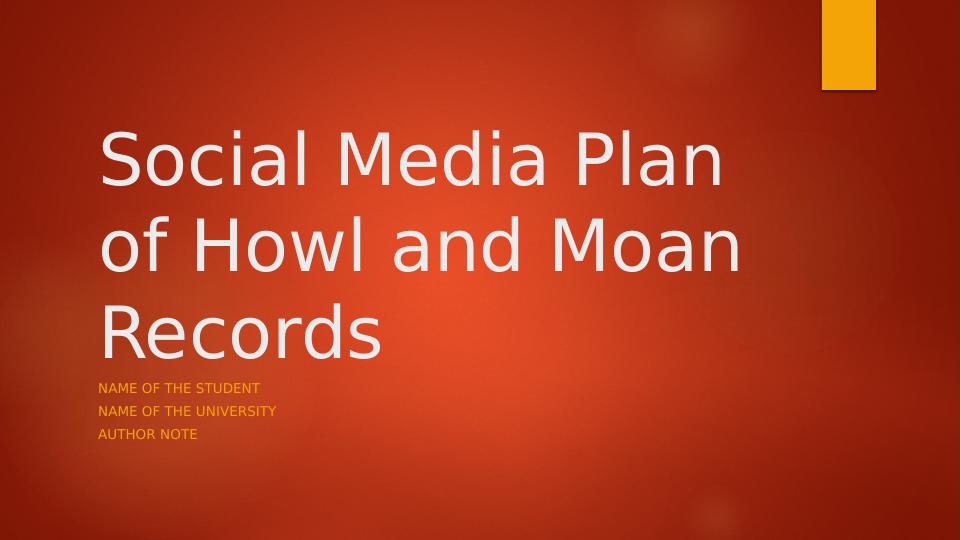 Social Media Plan of Howl and Moan Records_1