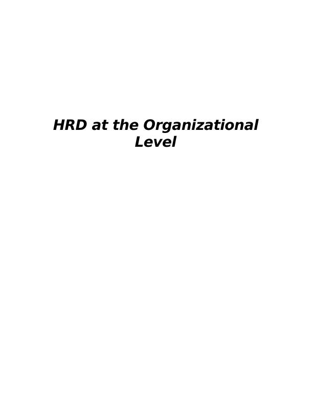 Human Resource Development at the Organizational Level_1