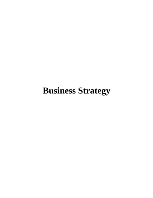 Business Strategy INTRODUCTION 3 Task 13_1