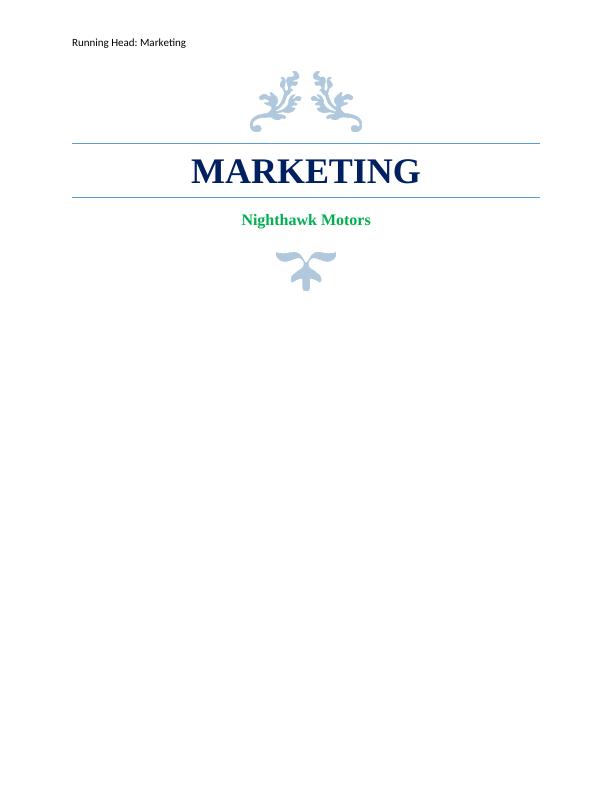 Marketing Strategies for Nighthawk Motors: Challenges, Target Market, and Consumer Decision Making Process_1