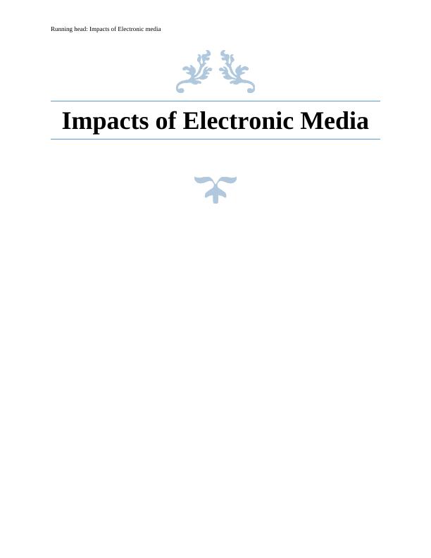 Impacts of Electronic Media_1