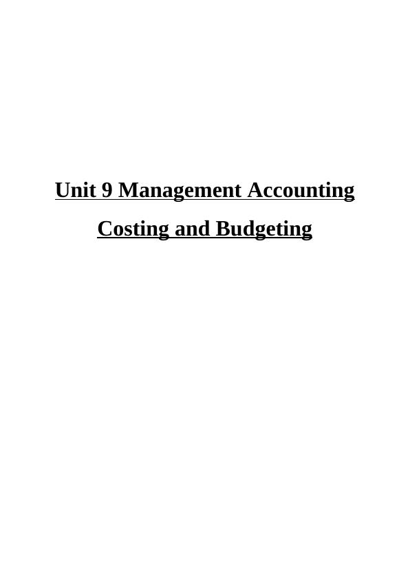 Management Accounting Costing & Budgeting Assignment_1