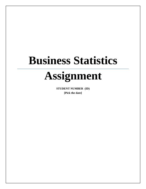 Business Statistics Assignment_1