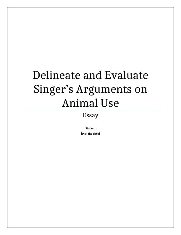 Arguments on Animal Use: Essay_1