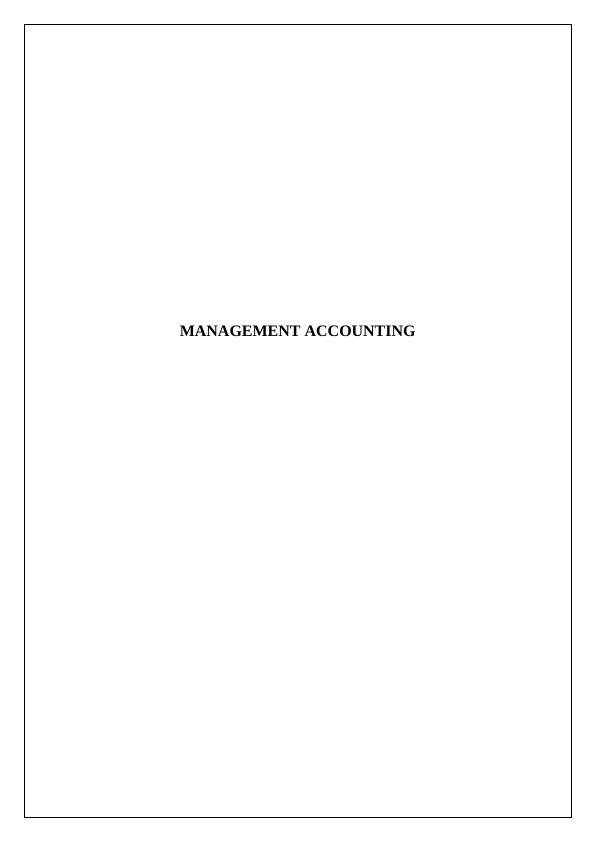 T217 ACC202 Management Accounting Assignment_1