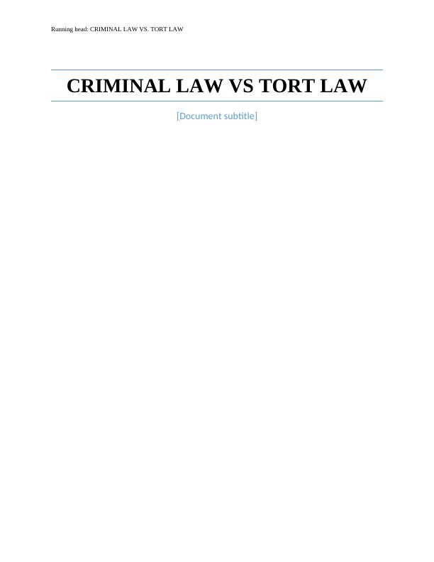 2. CRIMINAL LAW VS. TORT LAW. : CRIMINAL LAW VS. TORT L_1