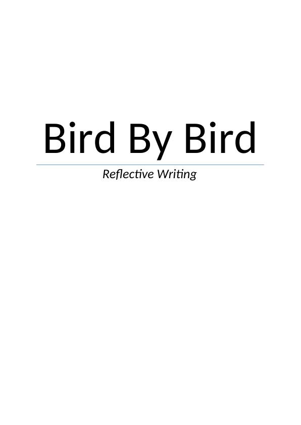 Bird By Bird: A Guide to Reflective Writing_1