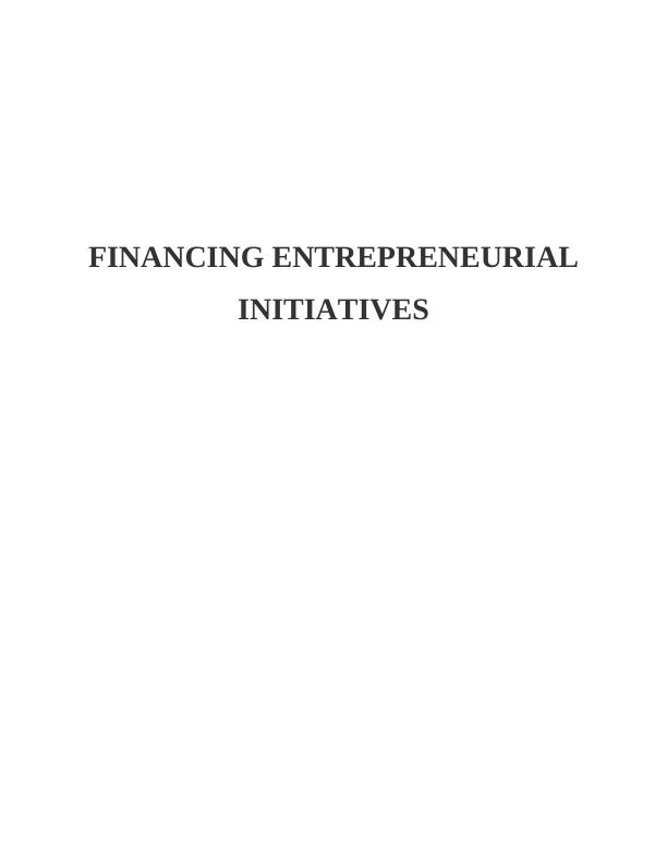 Financing Entrepreneurial Initiatives: Valuation Models and Strategies_1
