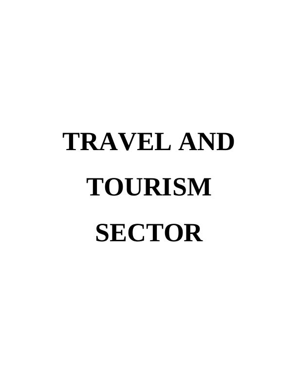 Report on Travel and Tourism Sector of UK_1