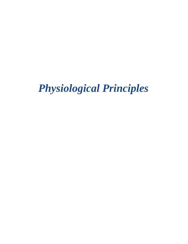 Physiological Principles Of Human Body Report_1
