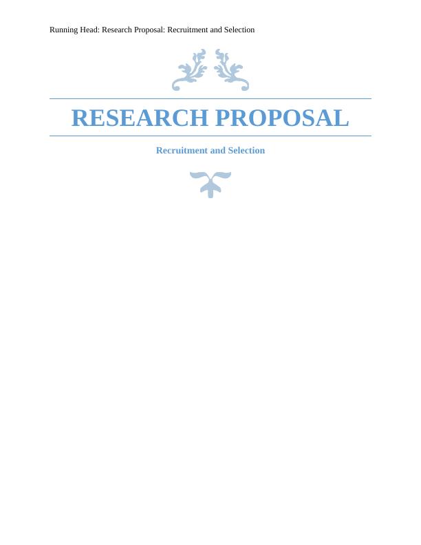 Research Proposal on Recruitment and Selection_1