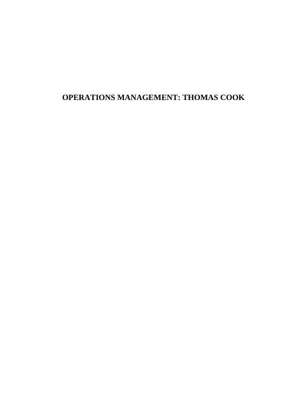 Operations Management By Thomas Cook - Assignment_1