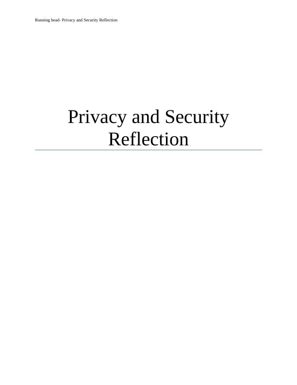 9. Privacy and Security Reflection. - Privacy and Secur_1