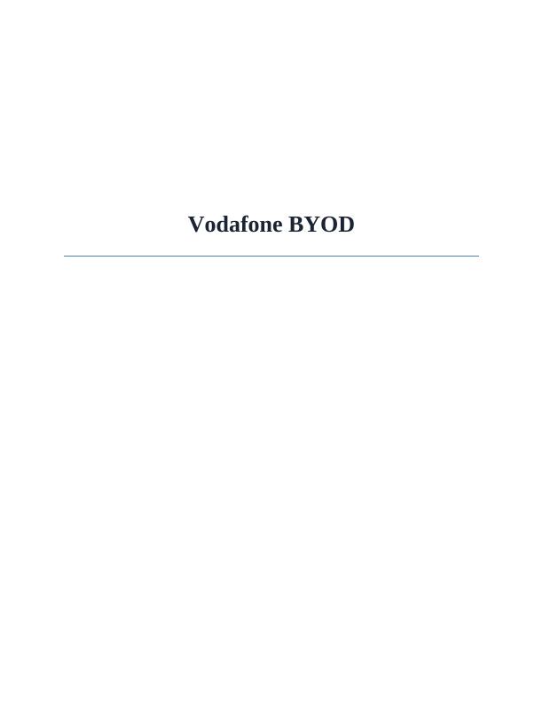 Vodafone BYOD Policy: Challenges and Factors to Consider_1