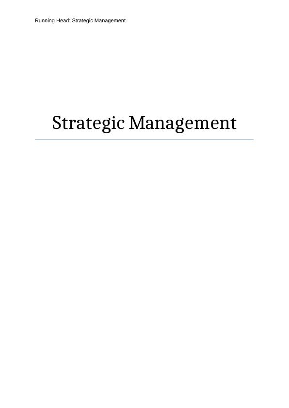 Strategic Management: Analysis of Nestle's Success and Strategies_1