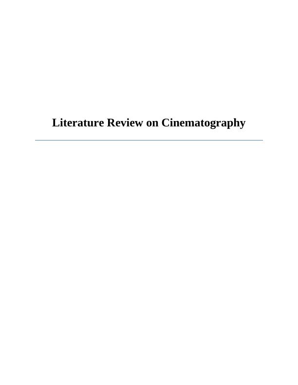 Literature Review on Cinematography_1