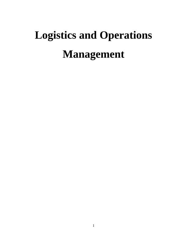 Logistics and Operations Management - Assignment_1