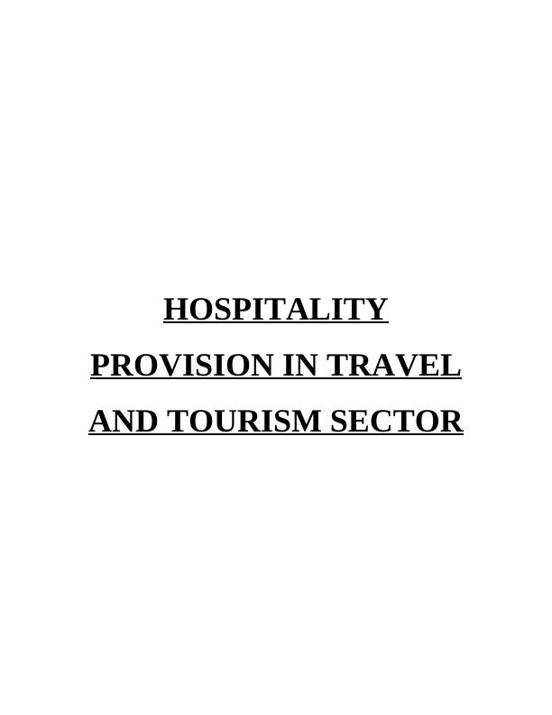 Hospitality Provision Travel  Tourism  Sector - Assignment_1