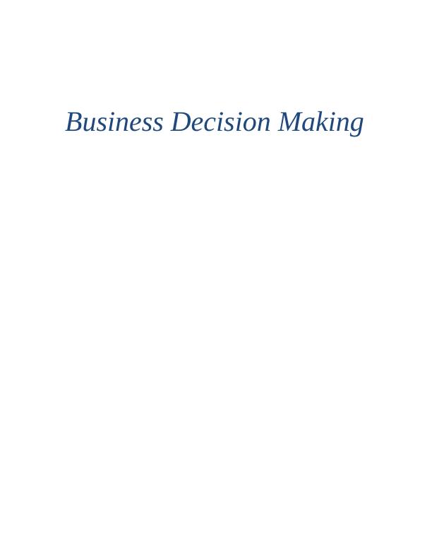 Business Decision Making Assignment Solution (pdf)_1