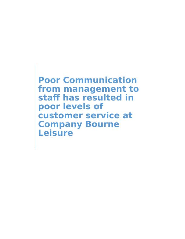Poor Communication System Has Caused Poor Levels of Customer Service at Company Bourne Leisure_1