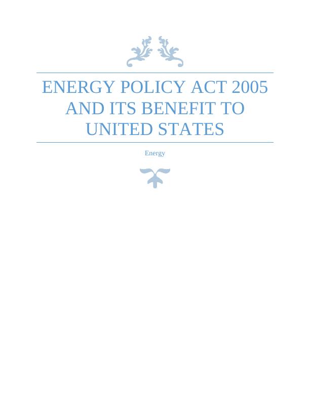 2. Energy Policy Act 2005 and its benefit to United Sta_1