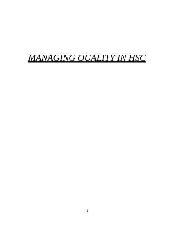 Managing Quality in (HSC) Health and Social Care Report_1