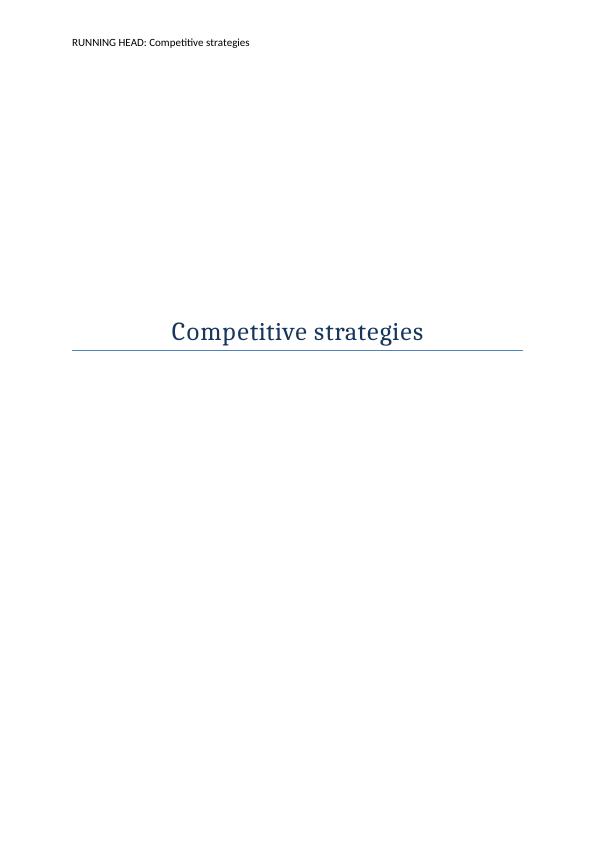 HI6006 : Competitive Strategy Assignment_1
