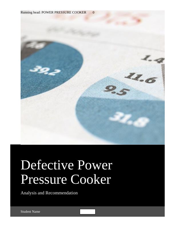 Defective Power Pressure Cooker Analysis | Assignment_1