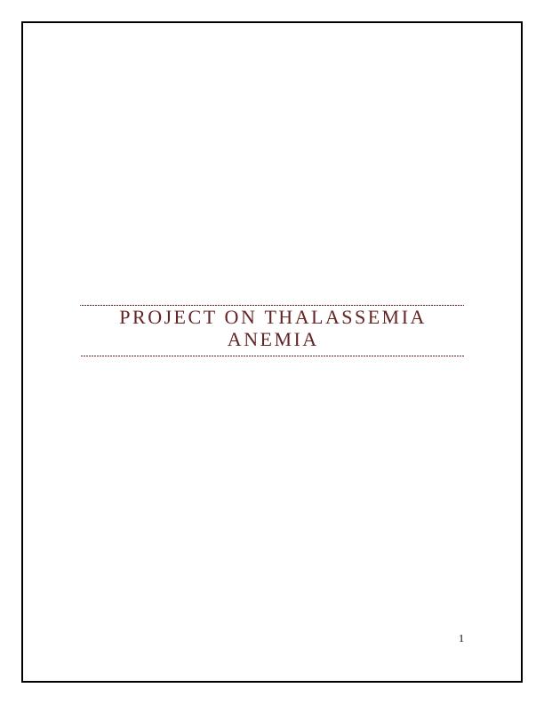 Thalassemia Anemia: Symptoms, Pathophysiology, Diagnosis, Prognosis and Treatment_1