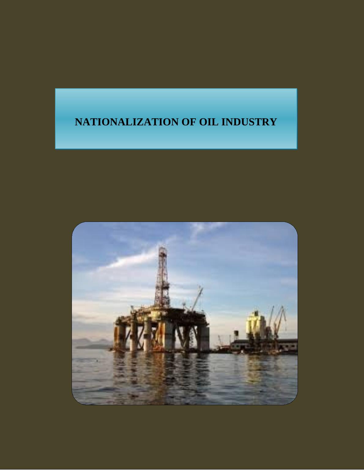 Nationalization of Oil Industry Assignment