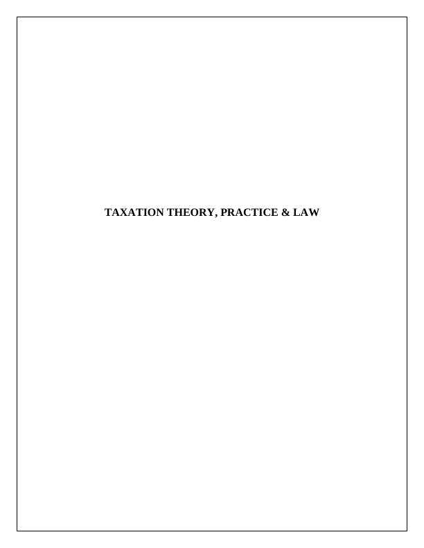 HI6028 :Taxation Theory, Practice and Law Assignment_1