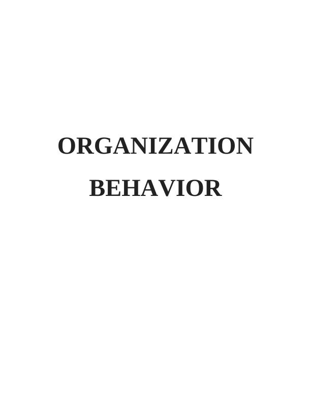 Organization Behavior and Decision Making Assignment_1