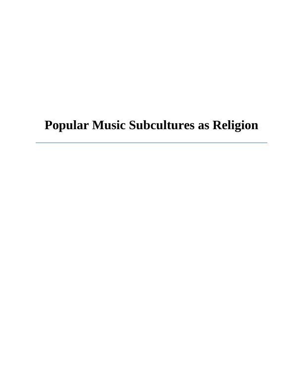 Popular Music Subcultures as Religion._1