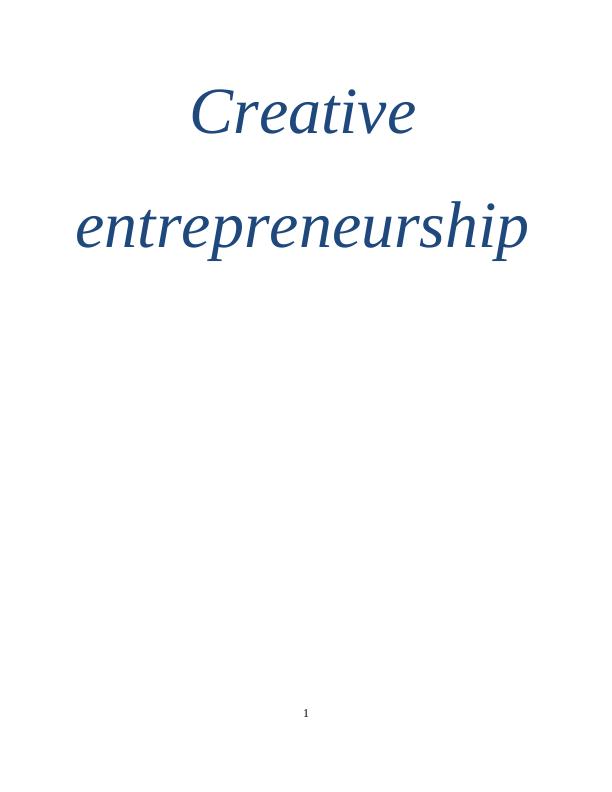 Report on Creative Entrepreneurship_1