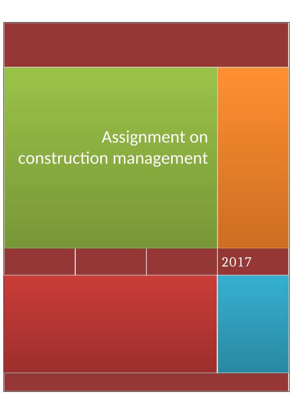 Analytical Hierarchical Process 2017 Assignment on Construction Management Contents_1