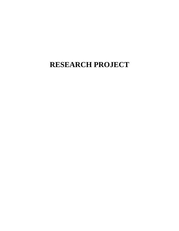 TASK 2 : IMPLEMENTATION OF RESEARCH PROJECT TABLE OF CONTENTS_1