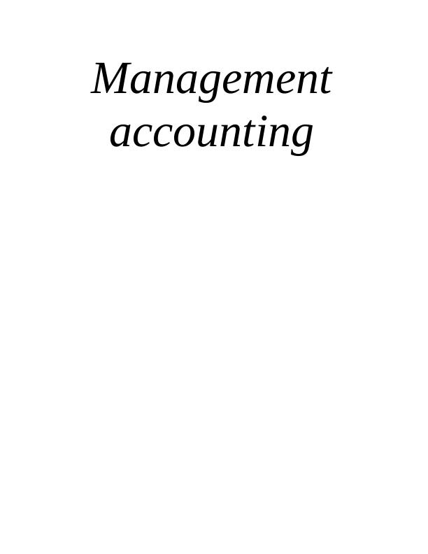 Management Accounting Assignment (MA)_1