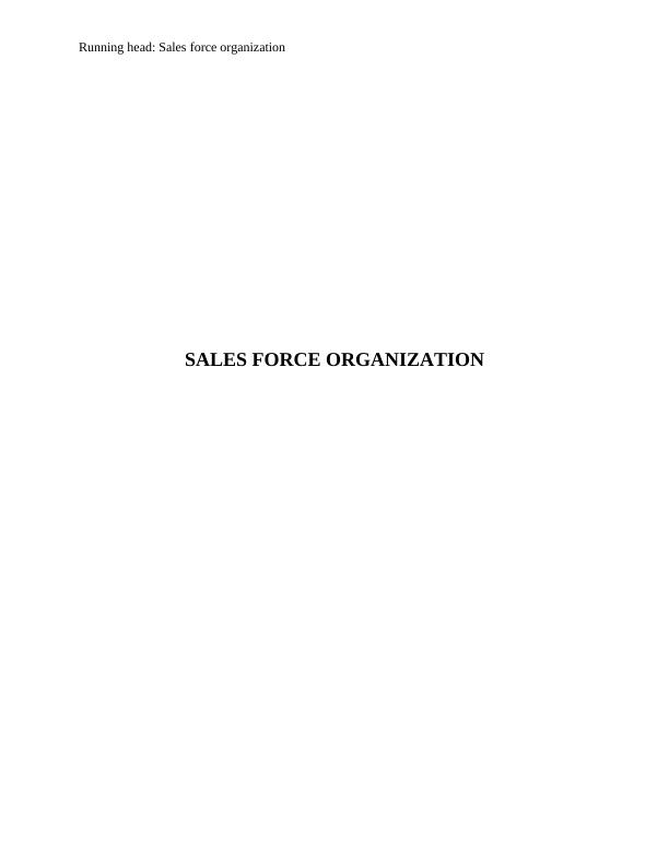 Sales Force Organization: Understanding, Planning, and Review_1